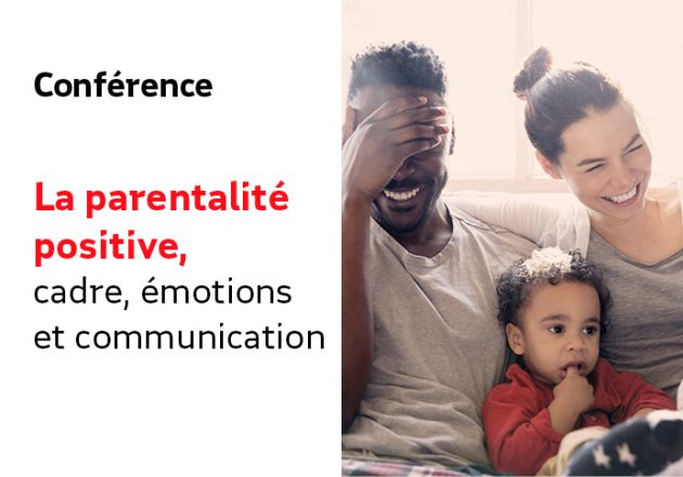 EVENEMENT ANNULE – La parentalité positive : cadre, émotions et communication