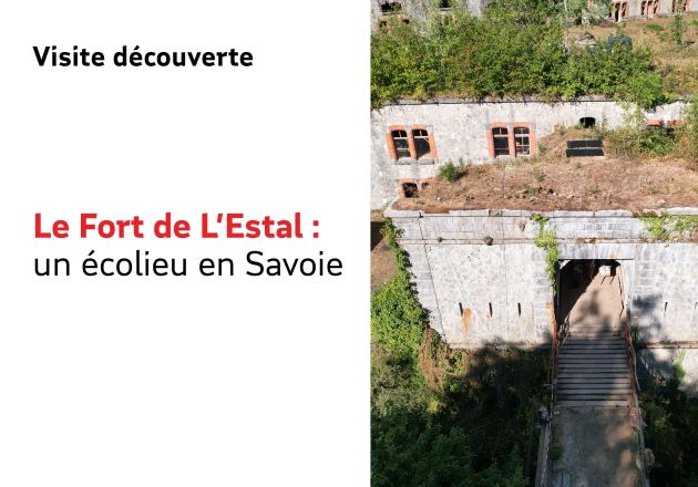 Le Fort de L’Estal : un écolieu en Savoie