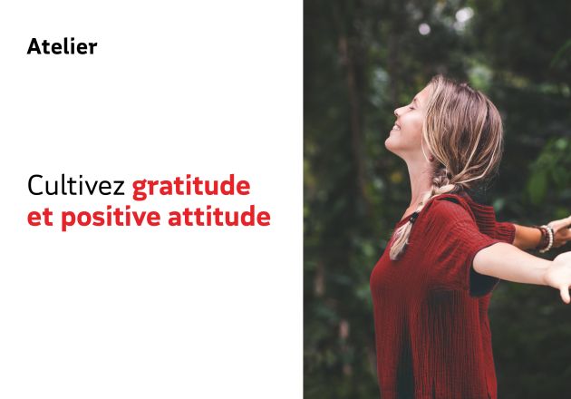 Cultivez gratitude et positive attitude