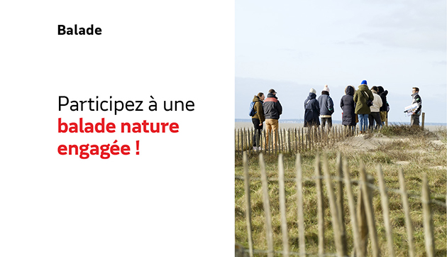 Participez à une balade nature engagée !