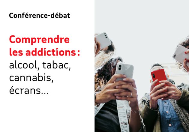 Comprendre les addictions : alcool, tabac, cannabis, écrans…