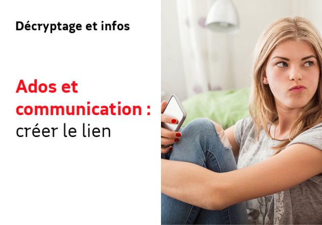 Ados et communication : créer le lien