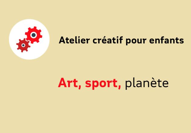 Art, sport, planète