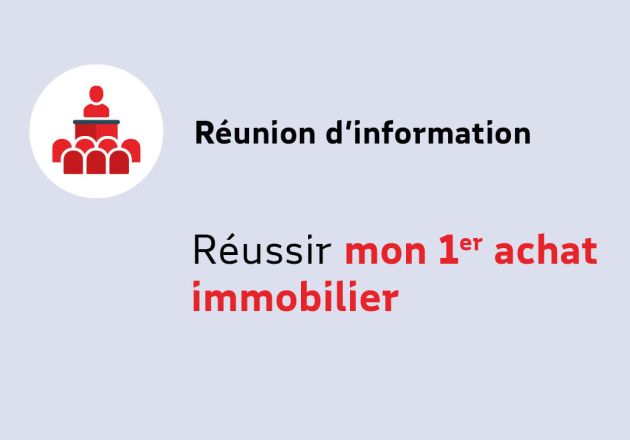 Réussir mon 1er achat immobilier