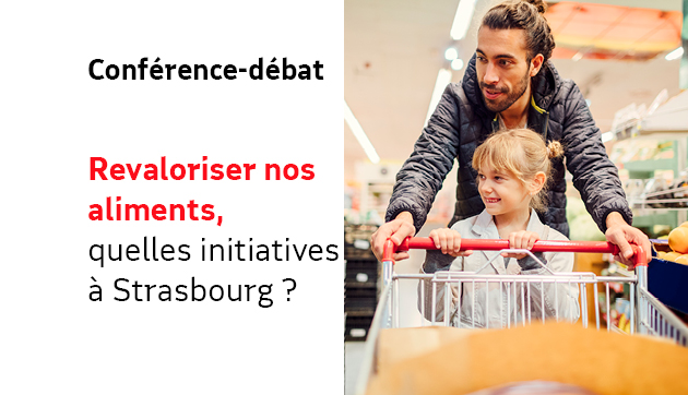 PRÉSENTIEL – Revaloriser nos aliments, quelles initiatives à Strasbourg ?