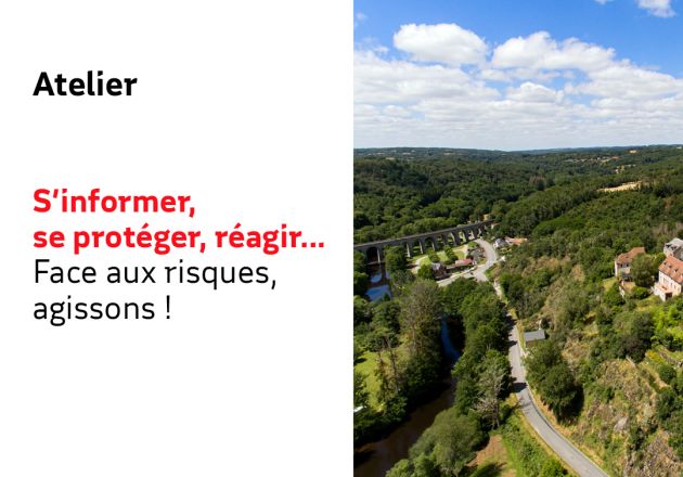 S’informer, se protéger, réagir… face aux risques, agissons !