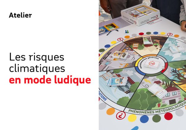 Les risques climatiques en mode ludique